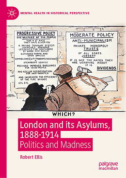 Livre Relié London and its Asylums, 1888-1914 de Robert Ellis
