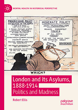 Couverture cartonnée London and its Asylums, 1888-1914 de Robert Ellis
