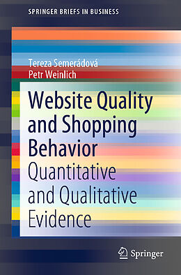 Couverture cartonnée Website Quality and Shopping Behavior de Petr Weinlich, Tereza Semerádová