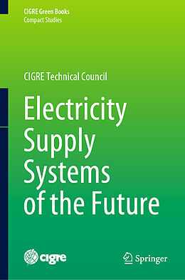 Livre Relié Electricity Supply Systems of the Future de 