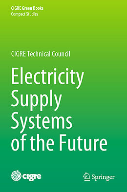 Couverture cartonnée Electricity Supply Systems of the Future de 