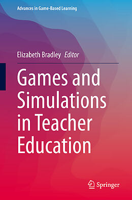 Livre Relié Games and Simulations in Teacher Education de Elizabeth Bradley