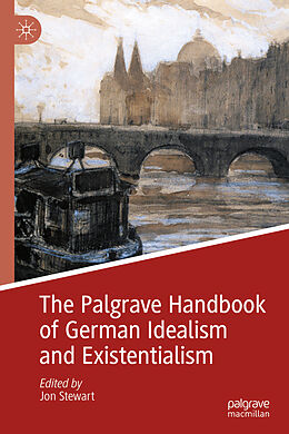 Fester Einband The Palgrave Handbook of German Idealism and Existentialism von 