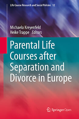 Fester Einband Parental Life Courses after Separation and Divorce in Europe von 