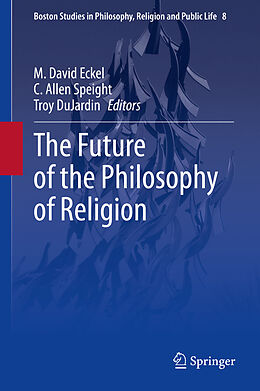 Livre Relié The Future of the Philosophy of Religion de 