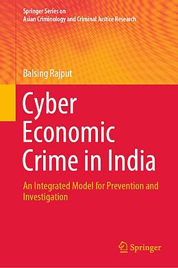E-Book (pdf) Cyber Economic Crime in India von Balsing Rajput