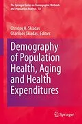 E-Book (pdf) Demography of Population Health, Aging and Health Expenditures von 