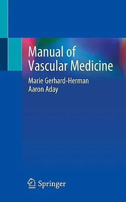 E-Book (pdf) Manual of Vascular Medicine von Marie Gerhard-Herman, Aaron Aday