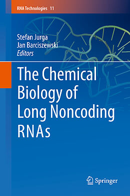 E-Book (pdf) The Chemical Biology of Long Noncoding RNAs von 