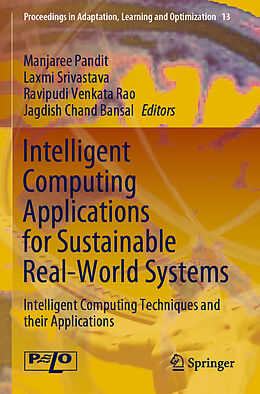 Couverture cartonnée Intelligent Computing Applications for Sustainable Real-World Systems de 