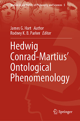 Livre Relié Hedwig Conrad-Martius  Ontological Phenomenology de James G. Hart