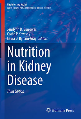 Livre Relié Nutrition in Kidney Disease de 