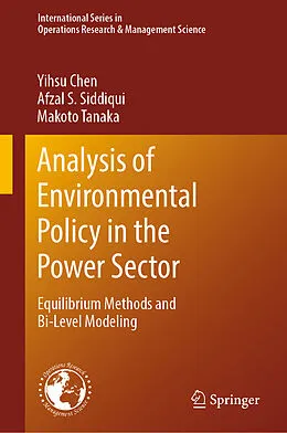 E-Book (pdf) Analysis of Environmental Policy in the Power Sector von Yihsu Chen, Afzal S. Siddiqui, Makoto Tanaka