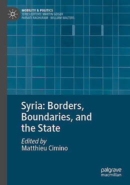 Kartonierter Einband Syria: Borders, Boundaries, and the State von 