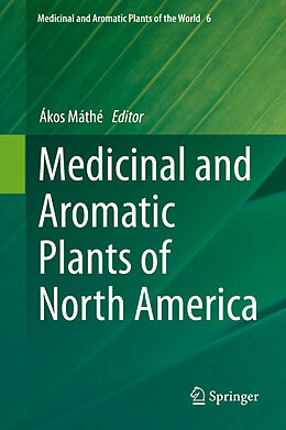 Livre Relié Medicinal and Aromatic Plants of North America de 