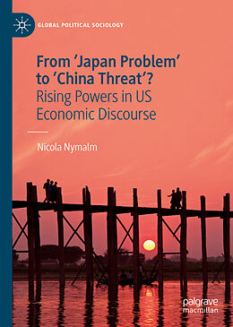 Livre Relié From 'Japan Problem' to 'China Threat'? de Nicola Nymalm