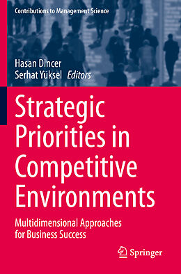 Kartonierter Einband Strategic Priorities in Competitive Environments von 