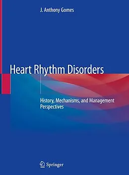 E-Book (pdf) Heart Rhythm Disorders von J. Anthony Gomes