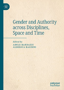 eBook (pdf) Gender and Authority across Disciplines, Space and Time de 