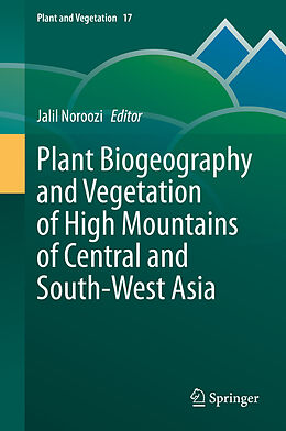Fester Einband Plant Biogeography and Vegetation of High Mountains of Central and South-West Asia von 