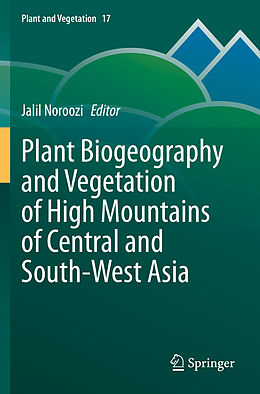 Kartonierter Einband Plant Biogeography and Vegetation of High Mountains of Central and South-West Asia von 