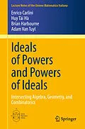 E-Book (pdf) Ideals of Powers and Powers of Ideals von Enrico Carlini, Huy Tài Hà, Brian Harbourne
