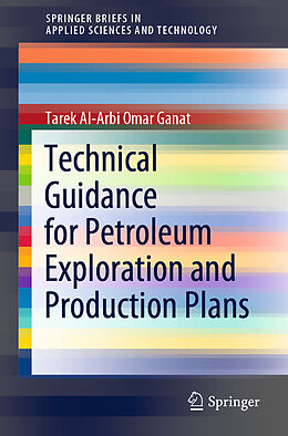 Kartonierter Einband Technical Guidance for Petroleum Exploration and Production Plans von Tarek Al-Arbi Omar Ganat