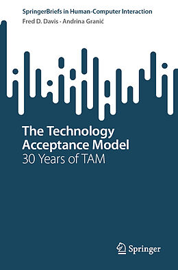 Couverture cartonnée The Technology Acceptance Model de Andrina Grani , Fred D. Davis