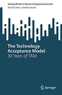 E-Book (pdf) The Technology Acceptance Model von Fred D. Davis, Andrina Granic