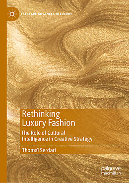 Fester Einband Rethinking Luxury Fashion von Thomaï Serdari