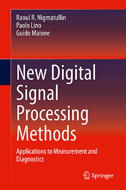 Livre Relié New Digital Signal Processing Methods de Raoul R. Nigmatullin, Guido Maione, Paolo Lino