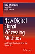 E-Book (pdf) New Digital Signal Processing Methods von Raoul R. Nigmatullin, Paolo Lino, Guido Maione