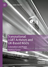 eBook (pdf) Transnational LGBT Activism and UK-Based NGOs de Matthew Farmer