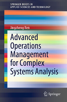 Kartonierter Einband Advanced Operations Management for Complex Systems Analysis von Jingzheng Ren