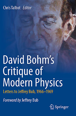 Couverture cartonnée David Bohm's Critique of Modern Physics de 