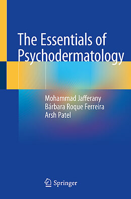 Couverture cartonnée The Essentials of Psychodermatology de Mohammad Jafferany, Arsh Patel, Bárbara Roque Ferreira