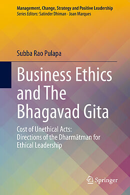 Livre Relié Business Ethics and The Bhagavad Gita de Subba Rao Pulapa