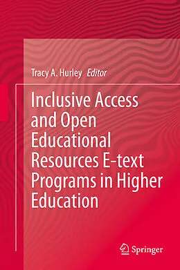 E-Book (pdf) Inclusive Access and Open Educational Resources E-text Programs in Higher Education von 
