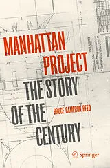 Kartonierter Einband Manhattan Project von Bruce Cameron Reed