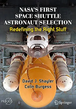 E-Book (pdf) NASA's First Space Shuttle Astronaut Selection von David J. Shayler, Colin Burgess