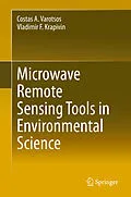 E-Book (pdf) Microwave Remote Sensing Tools in Environmental Science von Costas A. Varotsos, Vladimir F. Krapivin
