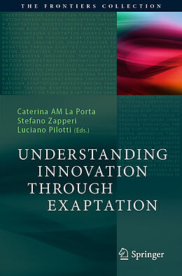 Kartonierter Einband Understanding Innovation Through Exaptation von 