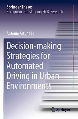 Kartonierter Einband Decision-making Strategies for Automated Driving in Urban Environments von Antonio Artuñedo