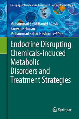 Fester Einband Endocrine Disrupting Chemicals-induced Metabolic Disorders and Treatment Strategies von 