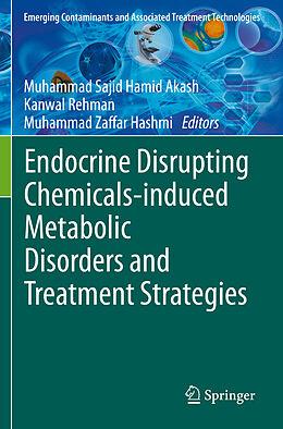 Kartonierter Einband Endocrine Disrupting Chemicals-induced Metabolic Disorders and Treatment Strategies von 