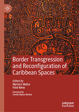 Livre Relié Border Transgression and Reconfiguration of Caribbean Spaces de 