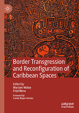 Couverture cartonnée Border Transgression and Reconfiguration of Caribbean Spaces de 