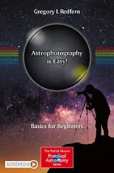 Kartonierter Einband Astrophotography is Easy! von Gregory I. Redfern