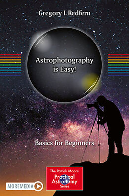 Kartonierter Einband Astrophotography is Easy! von Gregory I. Redfern