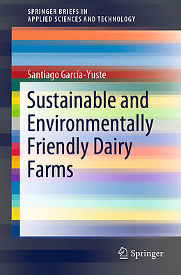 E-Book (pdf) Sustainable and Environmentally Friendly Dairy Farms von Santiago García-Yuste